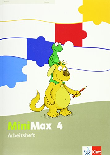 MiniMax 4: Arbeitsheft zum Ausleihmaterial Klasse 4 (MiniMax. Ausgabe ab 2013)