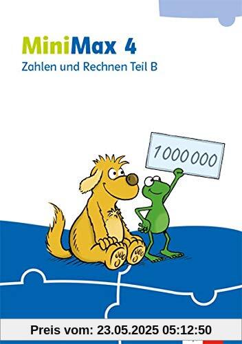 MiniMax 4: Zahlen und Rechnen Teil B - Ausleihmaterial Klasse 4 (MiniMax. Ausgabe ab 2019)