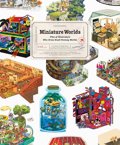 Miniature World: Files of Illustrators Who Draw Small Fantasy Worlds von Pie International
