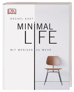 Minimal Life von Dorling Kindersley / Dorling Kindersley Verlag
