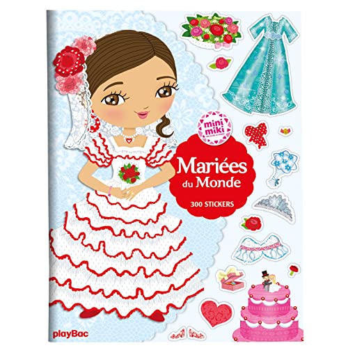 Minimiki - Stickers - Mariées du monde: Avec 300 stickers von PLAY BAC