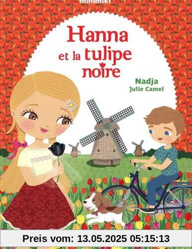 Minimiki - Hannah et la tulipe noire - Tome 29