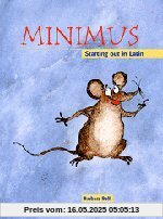 Minimus Pupil's Book: Starting out in Latin