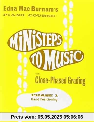 Ministeps To Music Phase 1 Hand Positioning -For Piano- (Burnam): Noten für Klavier