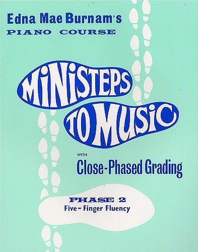 Ministeps To Music Phase 2 Five Finger Fluency -For Piano- (Burnam): Noten für Klavier von Music Sales