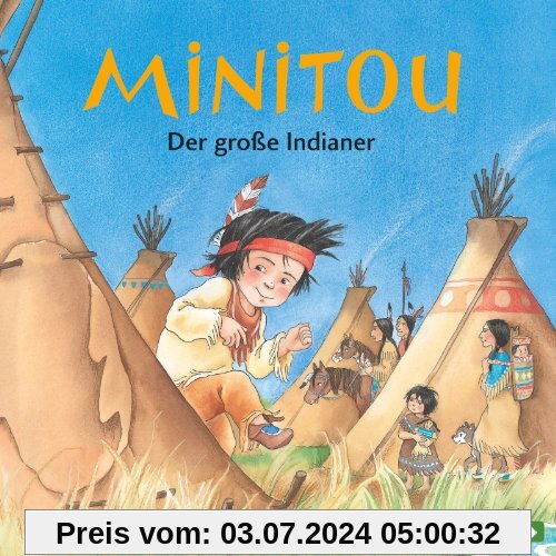 Minitou: Der große Indianer: 1 CD