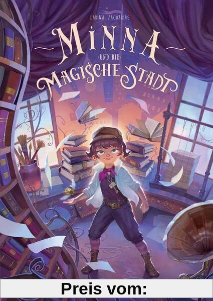 Minna und die Magische Stadt: Magisches Handwerk und Abenteuer in einem spannenden Fantasy-Kinderbuch ab 10 Jahren (Wunderhaus, Band 1)