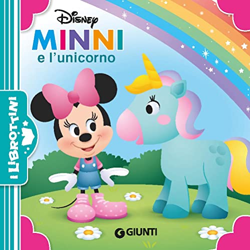 Minni e l'unicorno. Ediz. a colori (I librottini) von Disney Libri