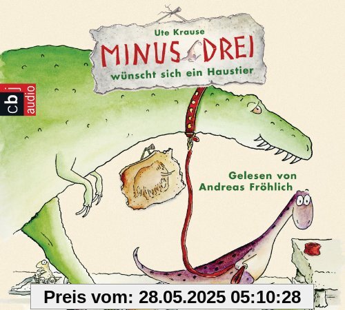 Minus Drei wünscht sich ein Haustier: Band 1