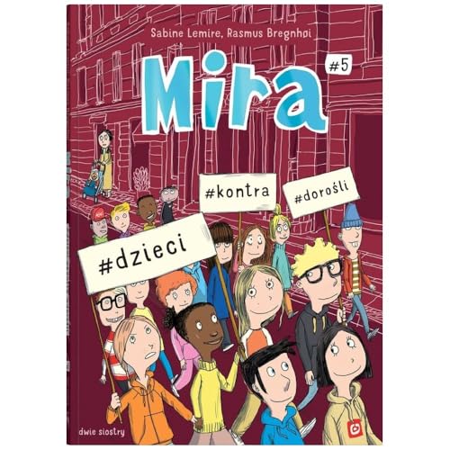 Mira #5: #dzieci #kontra #dorośli Mira #5: #dzieci #kontra #dorośli von Dwie Siostry