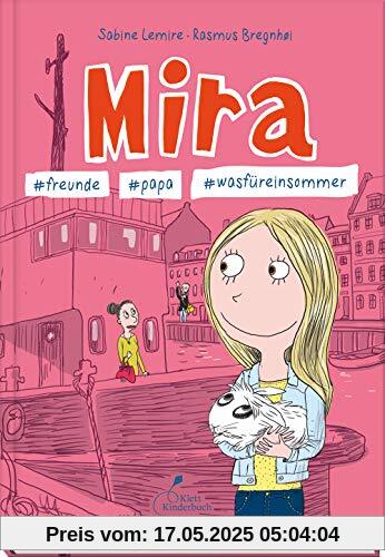 Mira - #freunde #papa #wasfüreinsommer