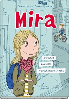 Mira - #freunde #verliebt #einjahrmeineslebens / Mira Bd.1 von Klett Kinderbuch Verlag