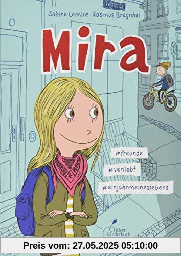 Mira - #freunde #verliebt #einjahrmeineslebens