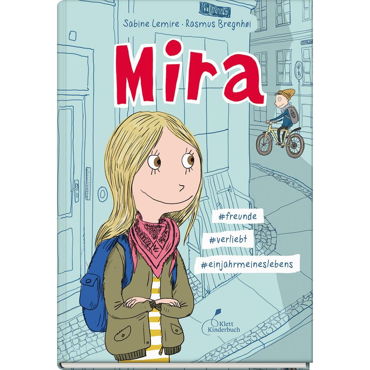 Mira - #freunde #verliebt #einjahrmeineslebens Mira - #freunde #verliebt #einjahrmeineslebens von Klett Kinderbuch