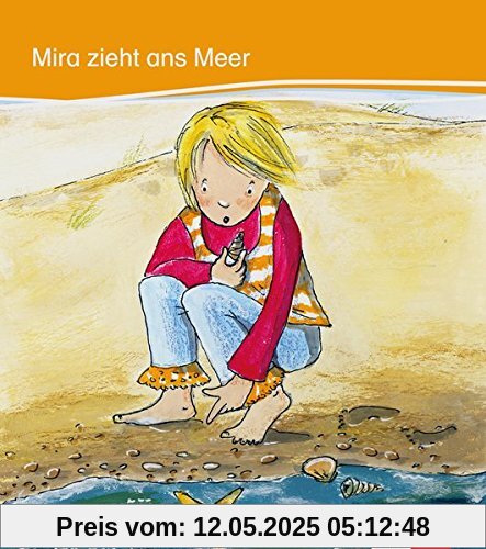 Mira zieht ans Meer: Deutsche Lektüre für das GER-Niveau A1 (Kletts bunte Lesewelt)