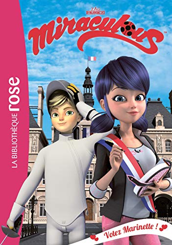 Miraculous 09 - Votez Marinette ! von Hachette