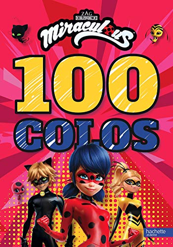 Miraculous-100 colos von HACHETTE JEUN.