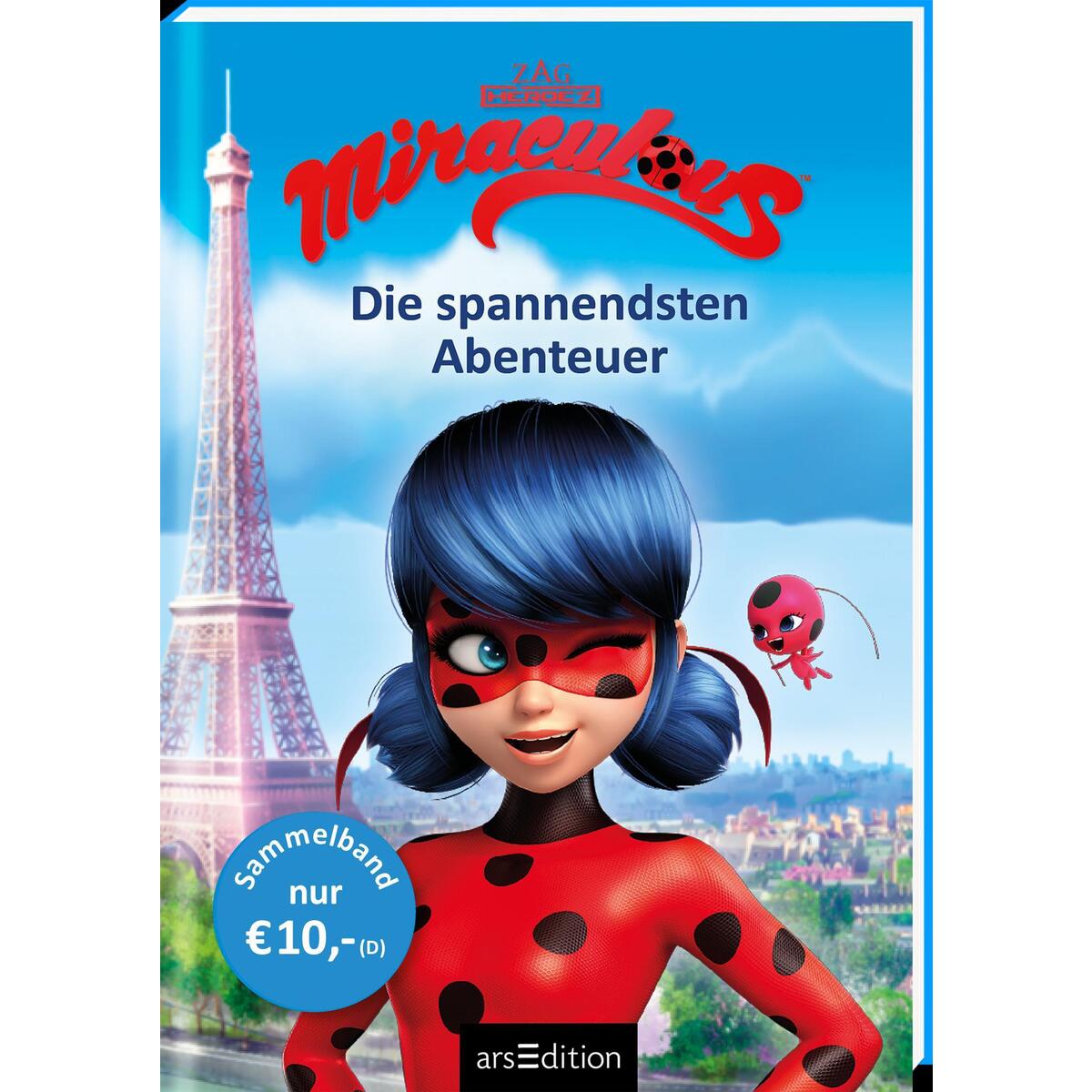 Miraculous - Die spannendsten Abenteuer (Miraculous) von Ars Edition GmbH
