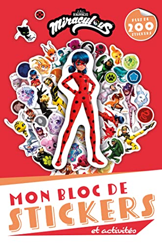 Miraculous - Mon bloc de stickers et activités: Plus de 200 stickers