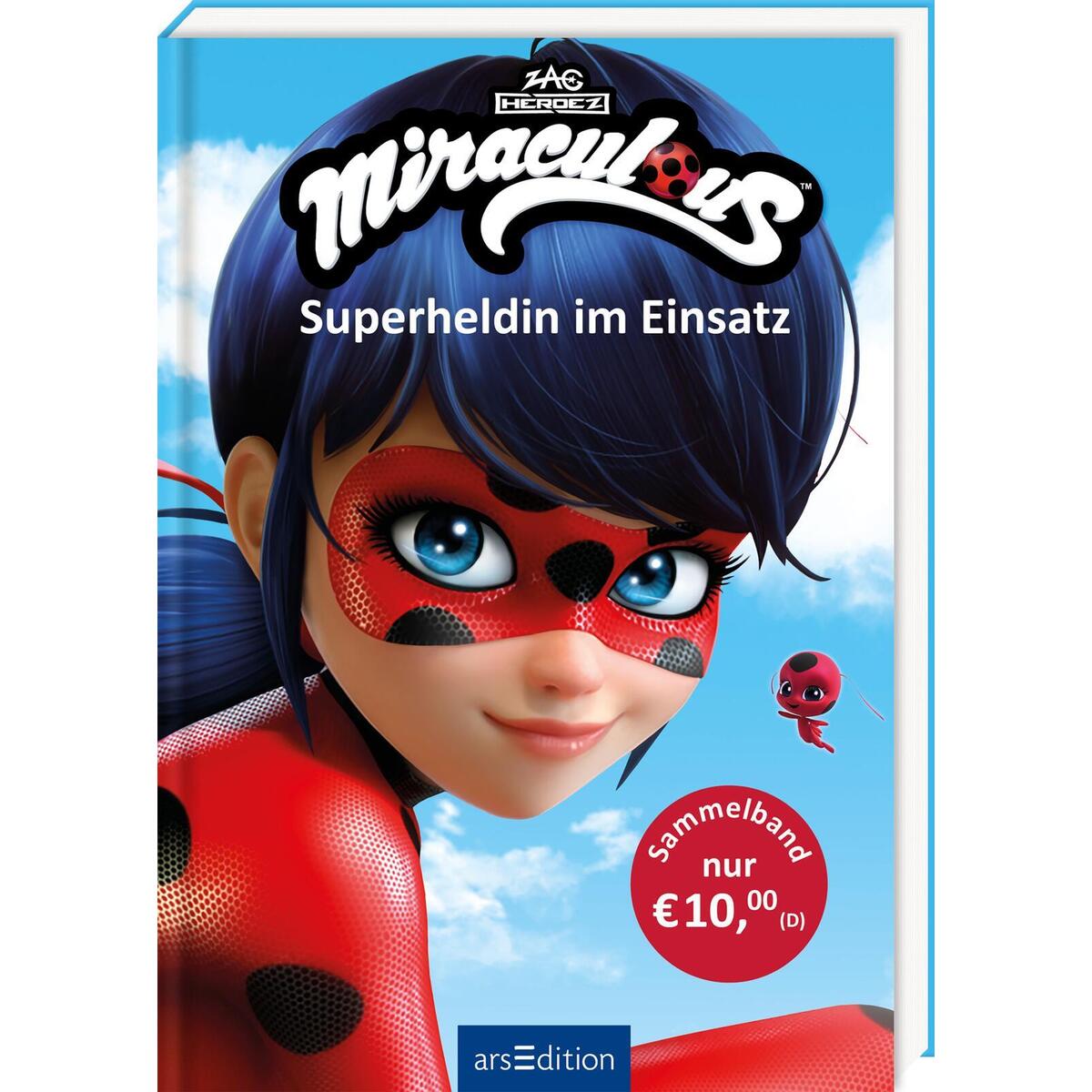 Miraculous - Superheldin im Einsatz (Miraculous) von Ars Edition GmbH