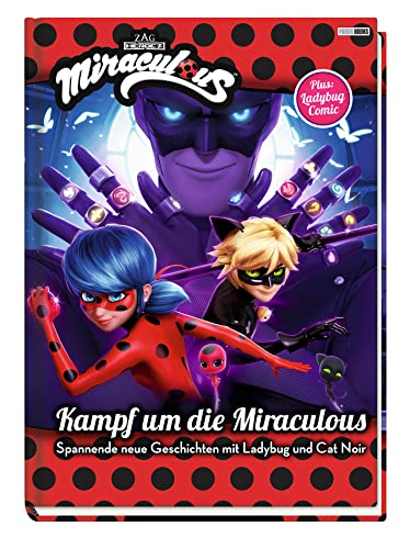 Miraculous: Kampf um die Miraculous - Spannende neue Geschichten mit Ladybug und Cat Noir: Geschichtenbuch plus Ladybug Comic von Panini