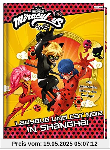 Miraculous: Ladybug und Cat Noir in Shanghai: Geschichtenbuch