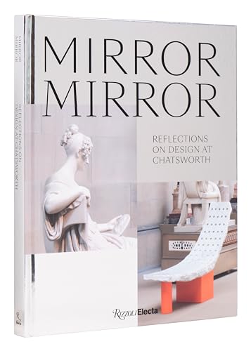 Mirror Mirror: Reflections on Design at Chatsworth von Rizzoli Electa