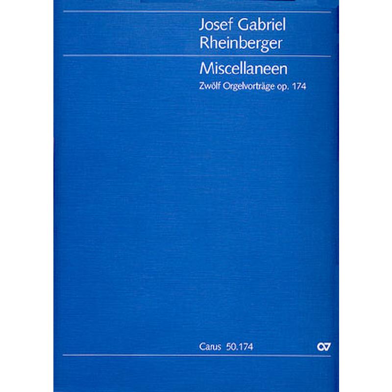 Miscellaneen - 12 Orgelvorträge op 174