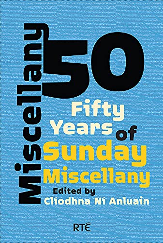Miscellany 50: Fifty Years of Sunday Miscellany von New Island Books