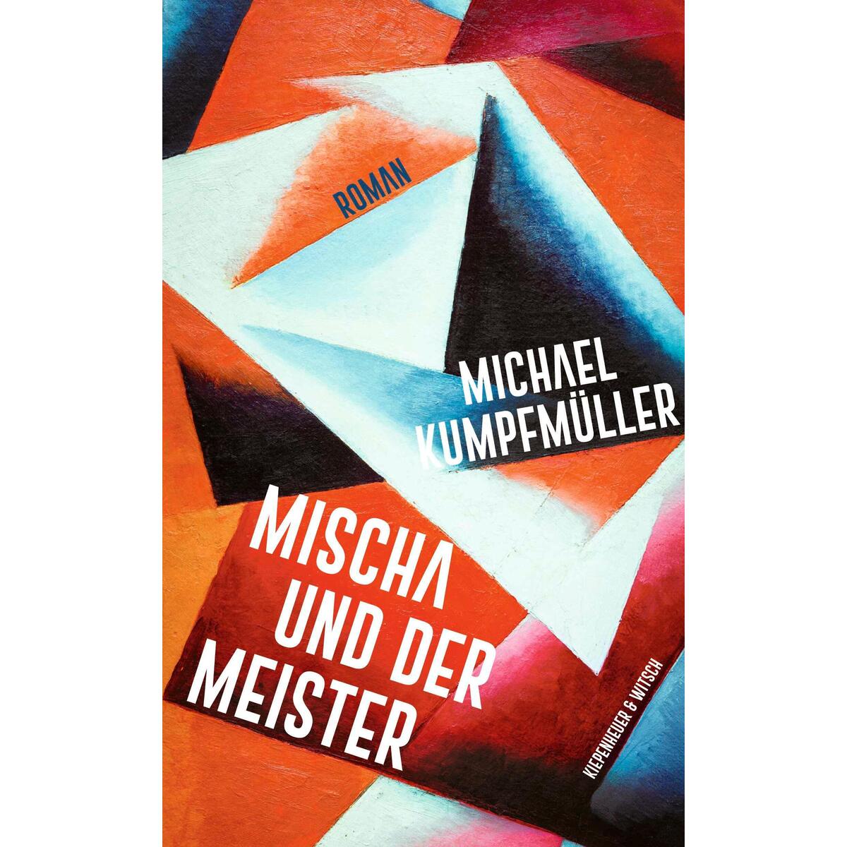 Mischa und der Meister von Kiepenheuer & Witsch GmbH