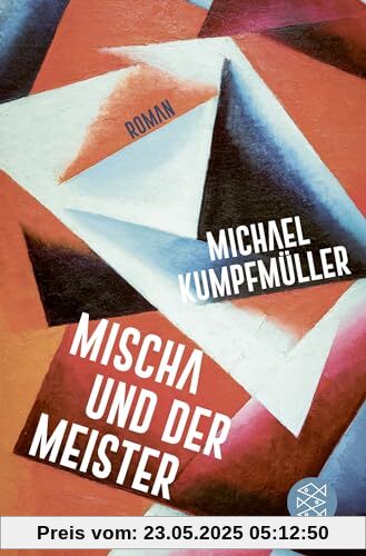 Mischa und der Meister: Roman