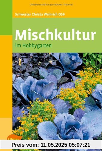 Mischkultur im Hobbygarten