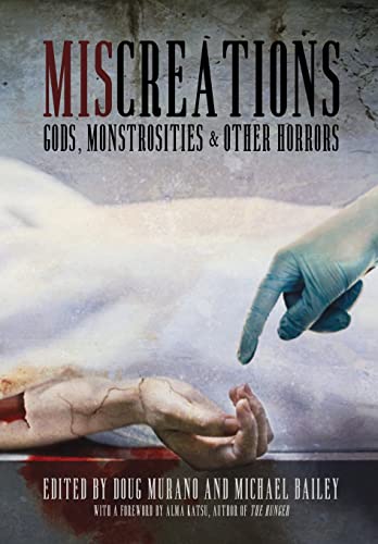 Miscreations: Gods, Monstrosities & Other Horrors von Written Backwards