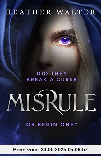 Misrule: Book Two of the Malice Duology (Malice Duology Series, 2)