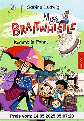 Miss Braitwhistle 2. Miss Braitwhistle kommt in Fahrt