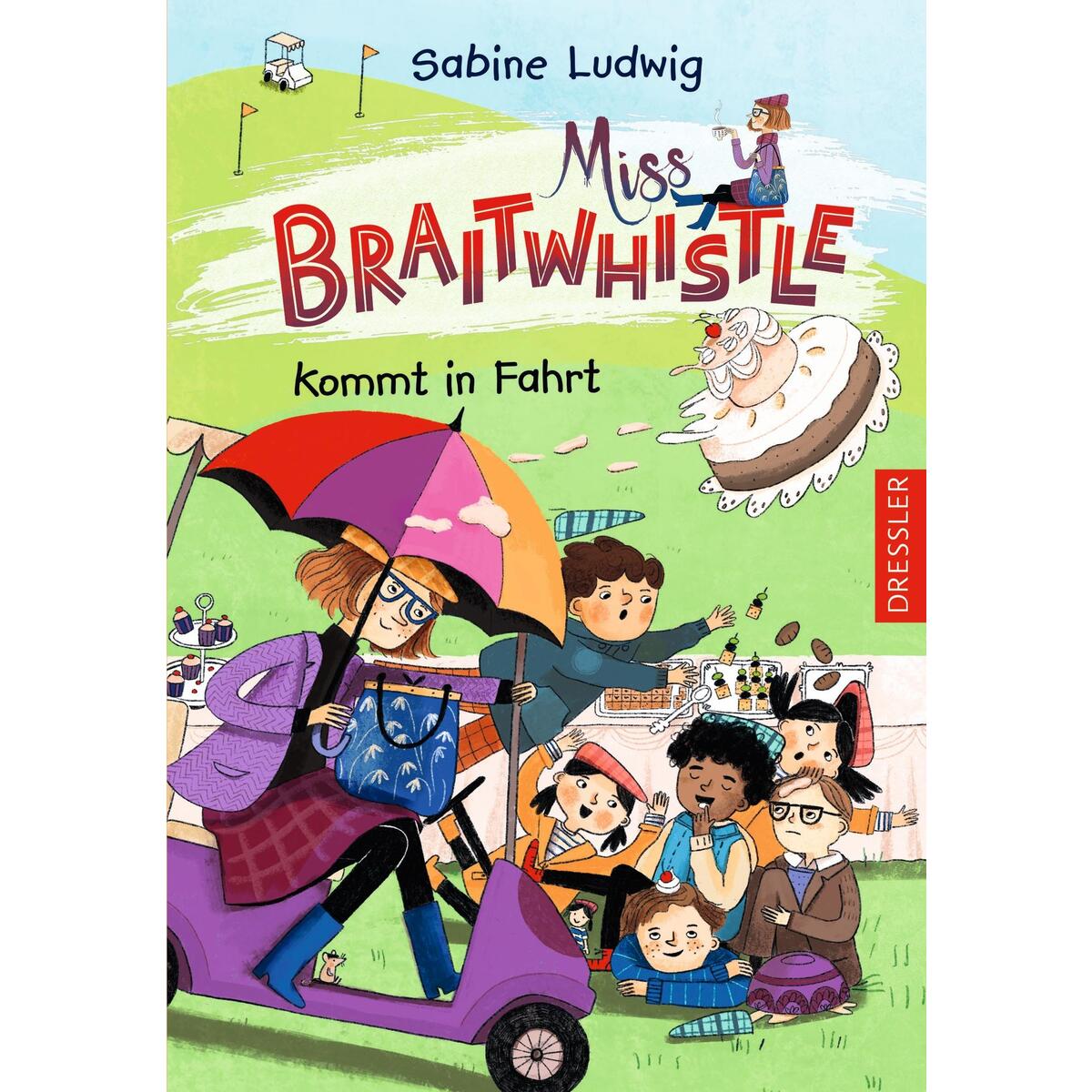 Miss Braitwhistle 2. Miss Braitwhistle kommt in Fahrt Miss Braitwhistle 2. Miss Braitwhistle kommt in Fahrt von Dressler