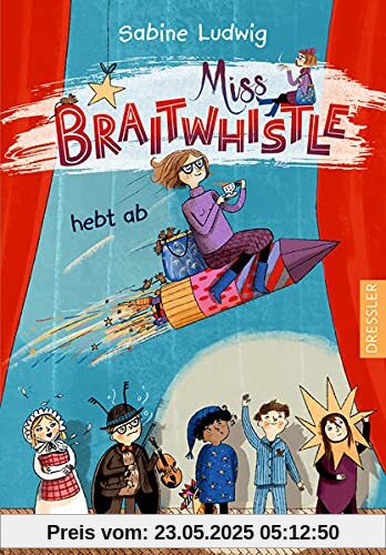 Miss Braitwhistle 3. Miss Braitwhistle hebt ab