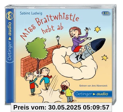 Miss Braitwhistle hebt ab (2 CD): Autorisierte Lesefassung