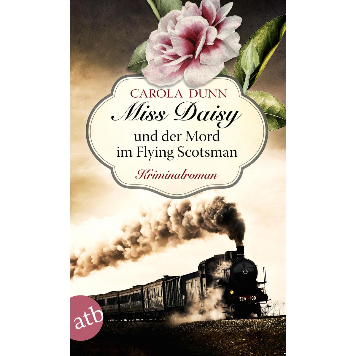 Miss Daisy und der Mord im Flying Scotsman von Aufbau Taschenbuch