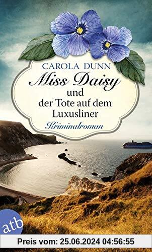 Miss Daisy und der Tote auf dem Luxusliner: Roman (Miss Daisy ermittelt, Band 9)