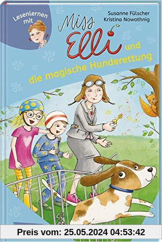 Miss Elli und die magische Hunderettung (Miss Elli 2)