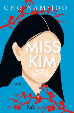 Miss Kim weiß Bescheid (eBook, ePUB) von Kiepenheuer & Witsch GmbH