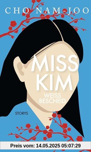 Miss Kim weiß Bescheid: Storys