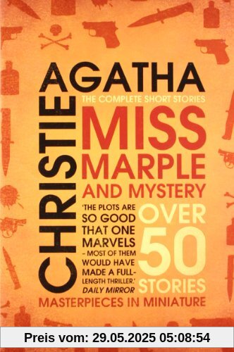 Miss Marple. The Complete Short Stories: Over 50 Stories Miss Marple. The Complete Short Stories: Over 50 Stories