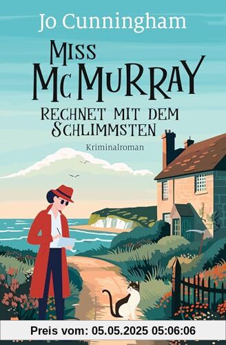 Miss McMurray rechnet mit dem Schlimmsten: Kriminalroman Miss McMurray rechnet mit dem Schlimmsten: Kriminalroman