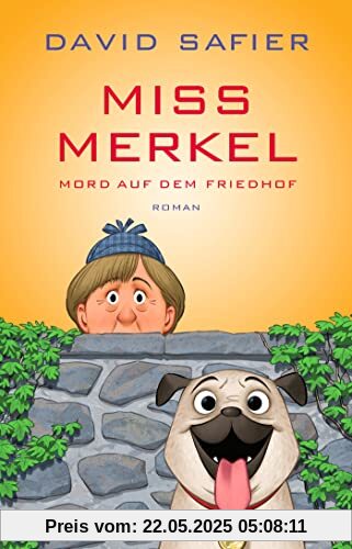 Miss Merkel: Mord auf dem Friedhof (Merkel Krimi, Band 2)