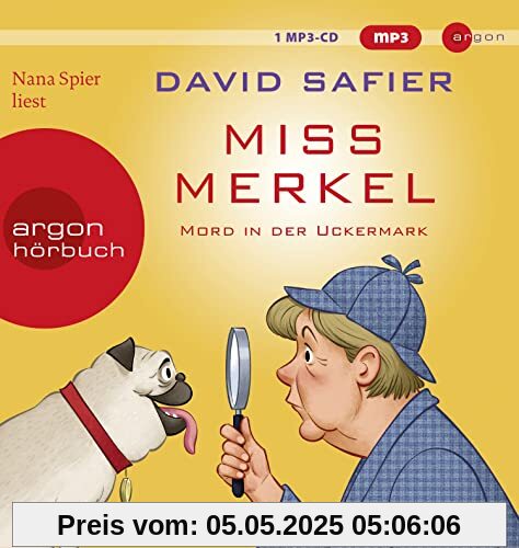Miss Merkel: Mord in der Uckermark: Lesung. Gekürzte Ausgabe (Merkel Krimi, Band 1)