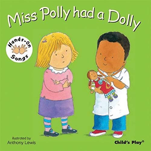 Miss Polly had a Dolly: BSL (British Sign Language) (Hands-On Songs)