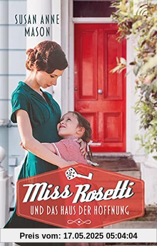 Miss Rosetti und das Haus der Hoffnung