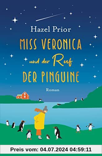 Miss Veronica und der Ruf der Pinguine: Roman